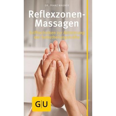 Reflexzonen-Massage, Taschenbuch von Franz Wagner, Gräfe und Unzer Verlag GmbH, 978-3-8338-5642-6