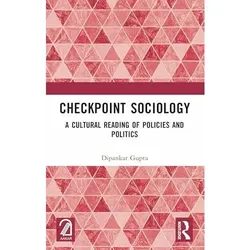 Checkpoint Sociology, Sachbücher von Dipankar Gupta