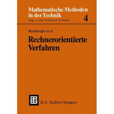 Rechnerorientierte Verfahren, Taschenbuch von Bernhard Kutzler,Manfred Feilmeier,Mathias Kratz,Ulrich Kulisch,Siegfried M. Rump, Vieweg & Teubner,