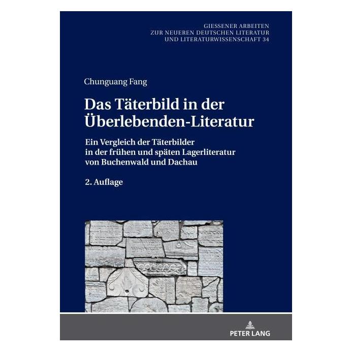 Peter Lang Fang:Das Täterbild in der Ãberlebenden- (Deutsch, Hardcover, Chuang Fang) (67841901)