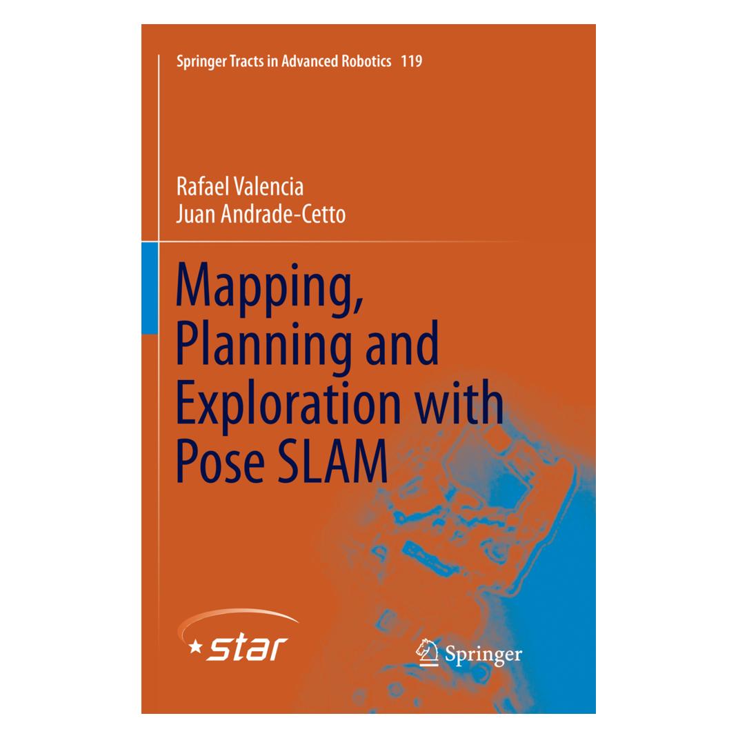 Springer Mapping, Planning and Exploration with Pose SLAM (Englisch, Softcover, Juan Andrade-Cetto, Rafael Valencia) (56052546)
