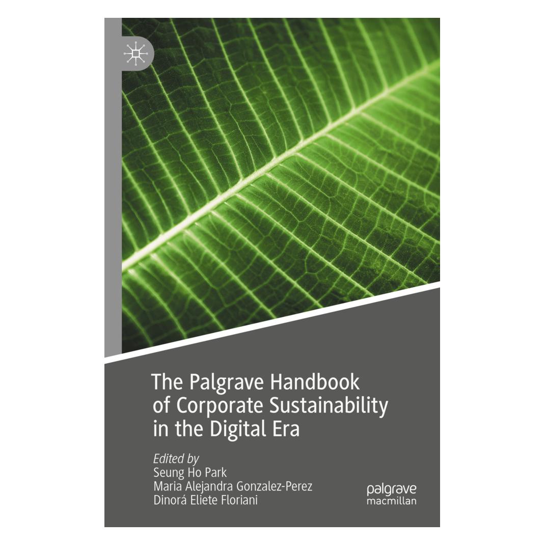 Springer The Palgrave Handbook of Corporate Sustainability in the Digital Era (Englisch, Softcover, Dinorá Eliete Floriani, Maria Alejandra Gonzalez-Perez, Seung Ho Park) (56212592)