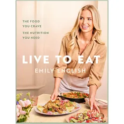 Live to Eat, Ratgeber von Emily English