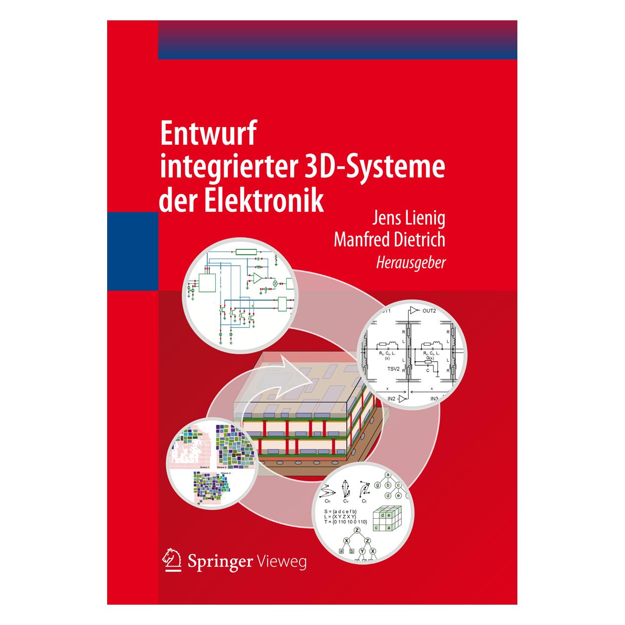 Springer Entwurf integrierter 3D-Systeme der Elektronik (Deutsch, Hardcover, Jens Lienig, Manfred Dietrich) (9783642305719)