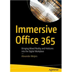 Immersive Office 365, Fachbücher von Alexander Meijers
