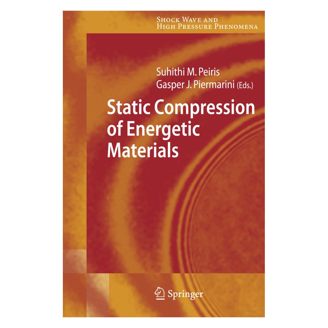 Springer Static Compression of Energetic Materials (Englisch, Softcover, Gasper J. Piermarini, Suhithi M. Peiris) (55389782)