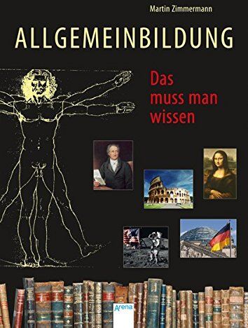 Martin Zimmermann - Das muss man wissen: Überarbeitete und aktualisierte Neuausgabe: - Preis vom 09.10.2026 07:28:09 h