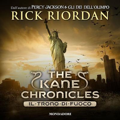 The Kane Chronicles - 2. Il trono di fuoco - Rick Riordan, Audio, 9788852156786