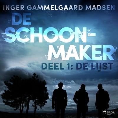 De Schoonmaker 1 - De lijst - Inger Gammelgaard Madsen, Audio, 9788726136548