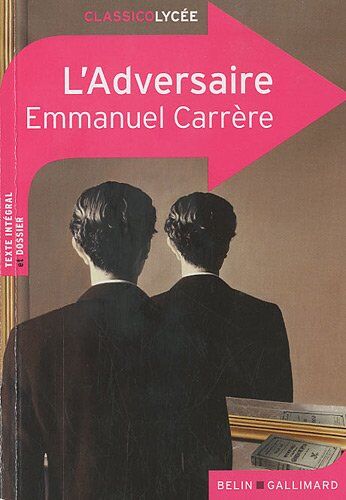 Emmanuel Carrère - L'adversaire - Preis vom 11.10.2026 03:10:56 h