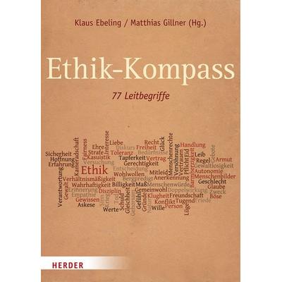 Ethik-Kompass, Taschenbuch von , Herder, 978-3-451-33283-8