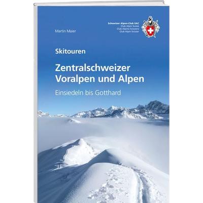 Zentralschweizer Voralpen und Alpen, Taschenbuch von Martin Maier, Weber Verlag AG - SAC-Verlag, 978-3-85902-470-0