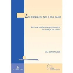 Peter Lang Les Ukrainiens face à leur passé (Olha Ostriitchouk, Französisch), Sonstige Literatur