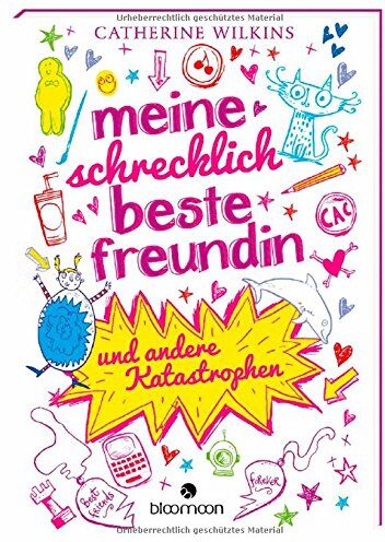 Catherine Wilkins - Meine schrecklich beste Freundin und andere Katastrophen - Preis vom 09.10.2026 07:28:09 h