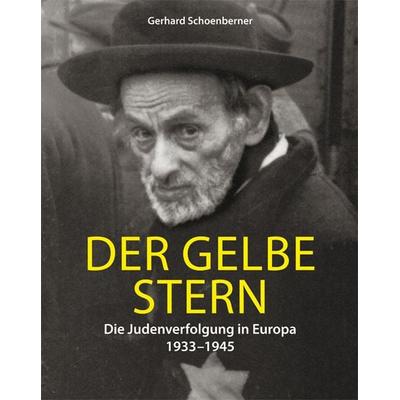Der gelbe Stern, Gebundene Ausgabe von Gerhard Schoenberner, Argument Verlag mit Ariadne, 978-3-86754-102-2