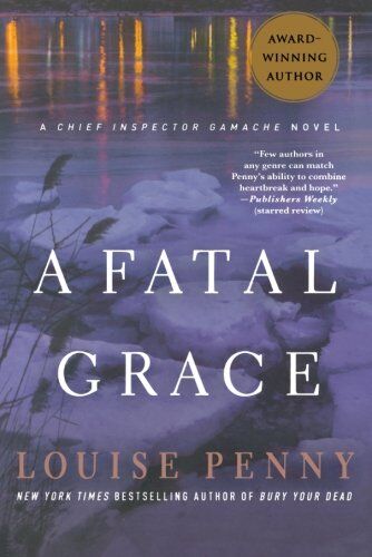 Louise Penny - A Fatal Grace (Chief Inspector Gamache Novels) - Preis vom 13.10.2026 11:25:28 h