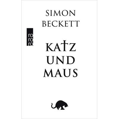 Katz und Maus, Gebundene Ausgabe von Simon Beckett, Rowohlt Taschenbuch
