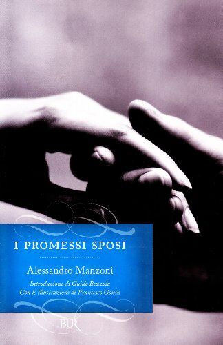 Alessandro Manzoni - I Promessi sposi - Preis vom 17.10.2026 19:25:27 h