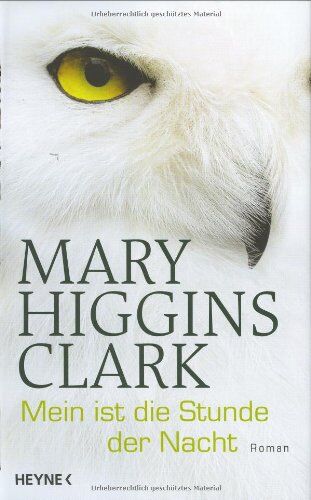 Clark, Mary Higgins - Mein ist die Stunde der Nacht - Preis vom 11.10.2026 15:43:13 h