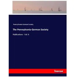 The Pennsylvania-German Society, Belletristik von Pennsylvania-German Society