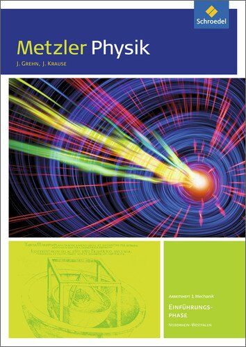 Joachim Grehn - Metzler Physik SII - Ausgabe 2014 für Nordrhein-Westfalen: Einführungsphase: Arbeitsheft 1 - Mechanik - Preis vom 10.10.2026 11:48:34 h