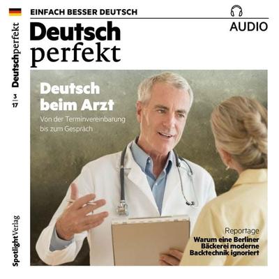 Deutsch lernen Audio - Deutsch beim Arzt - Spotlight Verlag, Audio, 4057664066510