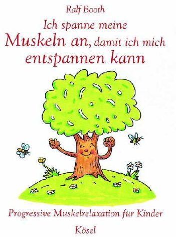 Ralf Booth - Ich spanne meine Muskeln an, damit ich mich entspannen kann - Preis vom 09.10.2026 07:28:09 h