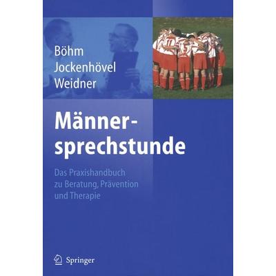 Männersprechstunde, Taschenbuch von Michael Böhm,Friedrich Jockenhövel,Wolfgang Weidner, Springer Berlin, 978-3-642-62258-8