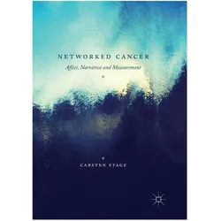 Networked Cancer, Fachbücher von Carsten Stage