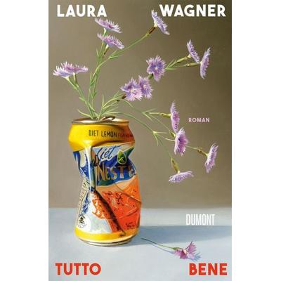 Tutto bene, Gebundene Ausgabe von Laura Wagner, DuMont Buchverlag, 978-3-7558-0087-3