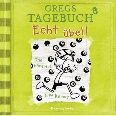 Gregs Tagebuch 8 - Echt übel! - Jeff Kinney, CD, 9783785756188