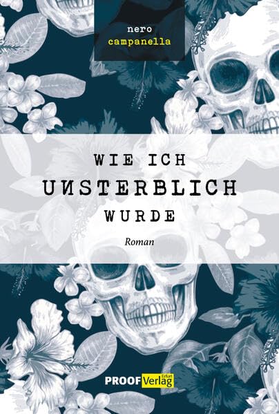 Nero Campanella - Wie ich unsterblich wurde - Preis vom 30.09.2026 22:30:23 h