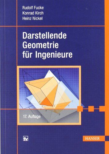 Rudolf Fucke - Darstellende Geometrie für Ingenieure - Preis vom 19.10.2026 19:33:35 h