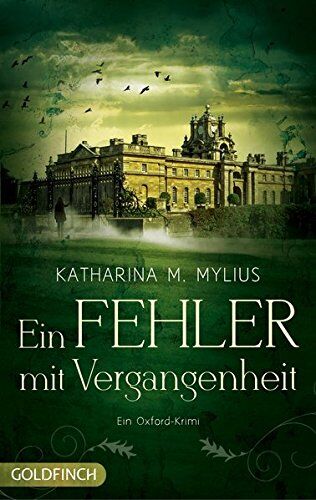 Katharina M. Mylius - Ein Fehler mit Vergangenheit: Ein Oxford-Krimi - Preis vom 18.10.2026 15:28:09 h