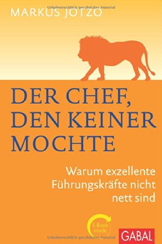 Markus Jotzo - Der Chef, den keiner mochte: Warum exzellente Führungskräfte nicht nett sind - Preis vom 04.10.2026 03:51:26 h
