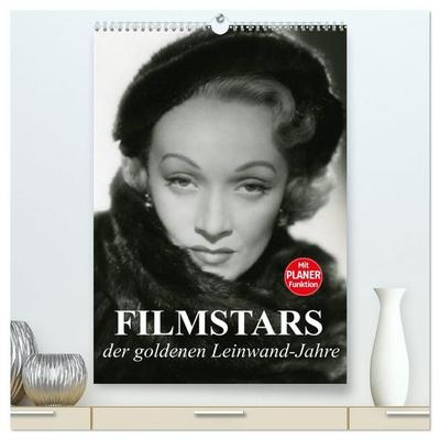 Filmstars der goldenen Leinwandjahre (hochwertiger Premium Wandkalender 2027 DIN A2 hoch), Kunstdruck in Hochglanz