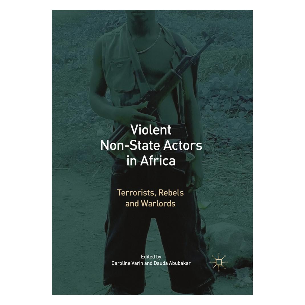 Springer Violent Non-State Actors in Africa (Englisch, Softcover, Caroline Varin, Dauda Abubakar) (56009008)
