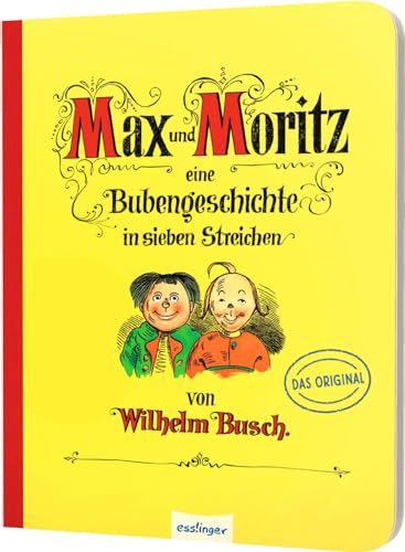 Wilhelm Busch - Max und Moritz – Eine Bubengeschichte in sieben Streichen: Pappe-Ausgabe Bilderbuch-Klassiker - Preis vom 04.10.2026 03:51:26 h
