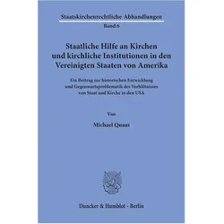 Staatliche Hilfe an Kirchen und kirchliche Institutionen in den Vereinigten Staaten von Amerika., Fachbücher von Michael Quaas
