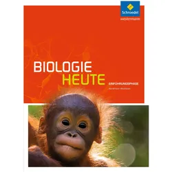 Biologie heute SII / Biologie heute SII - Ausgabe 2014 für Nordrhein-Westfalen, Schulbücher von Michael Walory, Elsbeth Westendorf-Bröring, Uwe Hector