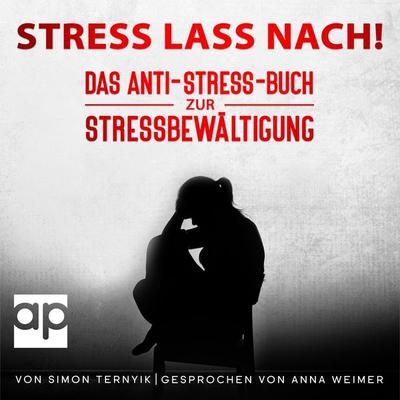 Stress lass nach! - Simon Ternyik, Audio, 9783987476280