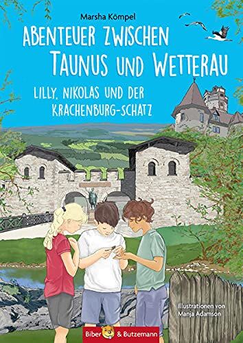 Marsha Kömpel - Abenteuer zwischen Taunus und Wetterau: Lilly, Nikolas und der Krachenburg-Schatz. Taunus und Wetterau mit einer Reise-Abenteuer-Geschichte entdecken. ... für Kinder ab 8 Jahren. (Lilly und Nikolas) - Preis vom 10.10.2026 11:48:34 h