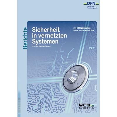 Sicherheit in vernetzten Systemen, Taschenbuch von , BoD – Books on Demand, 978-3-7322-9378-0