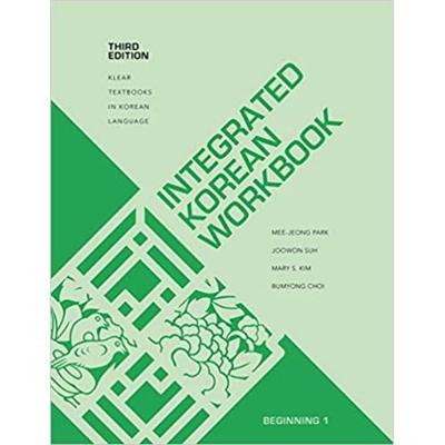 Integrated Korean Workbook, Taschenbuch von Mee-Jeong Park,Joowon Suh,Mary Shin Kim,Bumyong Choi, University Of Hawaii Press, 978-0-8248-7650-0