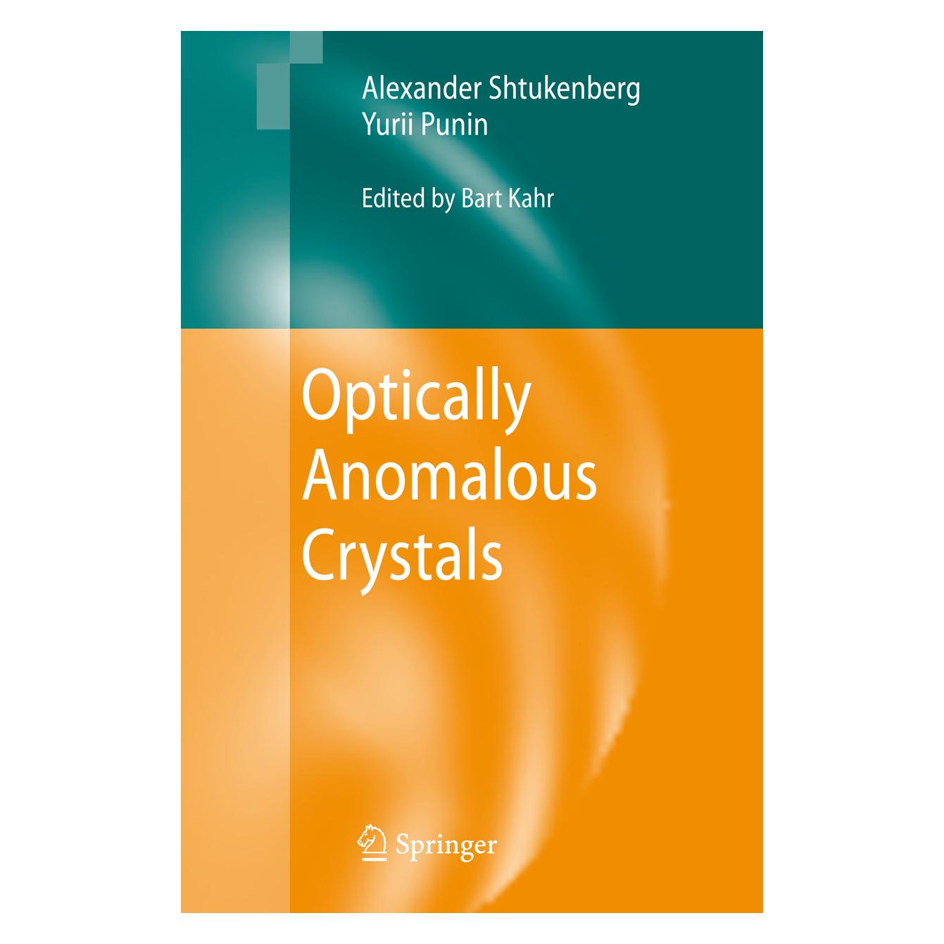 Springer Optically Anomalous Crystals (Englisch, Softcover, Alexander Shtukenberg, Bart Kahr, Yurii Punin) (55378140)