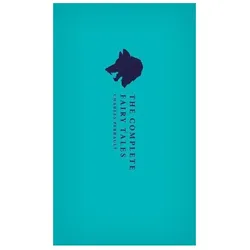 The Complete Fairy Tales, Kinderbücher von Charles Perrault, Christopher Betts