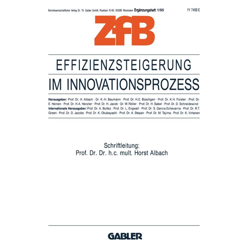 Gabler Effizienzsteigerung im Innovationsprozess (Deutsch, Softcover, Horst Albach) (55551645)