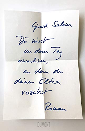 Gérard Salem - Du wirst an dem Tag erwachsen, an dem du deinen Eltern verzeihst: Roman - Preis vom 15.10.2026 23:06:25 h