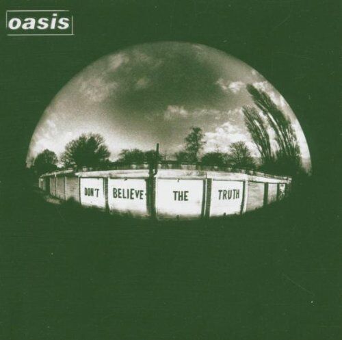 Oasis - Don't Believe the Truth - Preis vom 11.10.2026 03:10:56 h