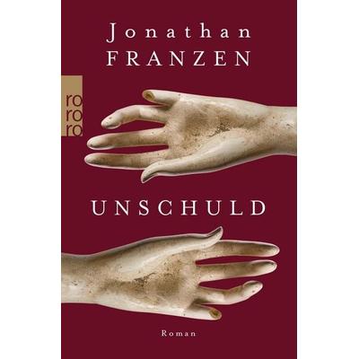 Unschuld, Taschenbuch von Jonathan Franzen, Rowohlt Taschenbuch, 978-3-499-26775-8